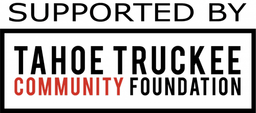Supported by Tahoe Truckee Community Foundation